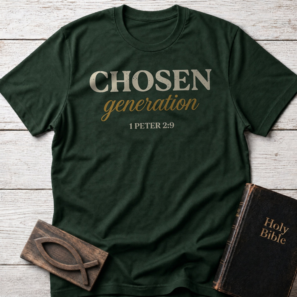 Chosen Generation Christian t-shirt in Forest Green — 1 Peter 2:9