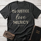 Do Justice, Love Mercy Christian t-shirt in Dark Heather — Micah 6:8