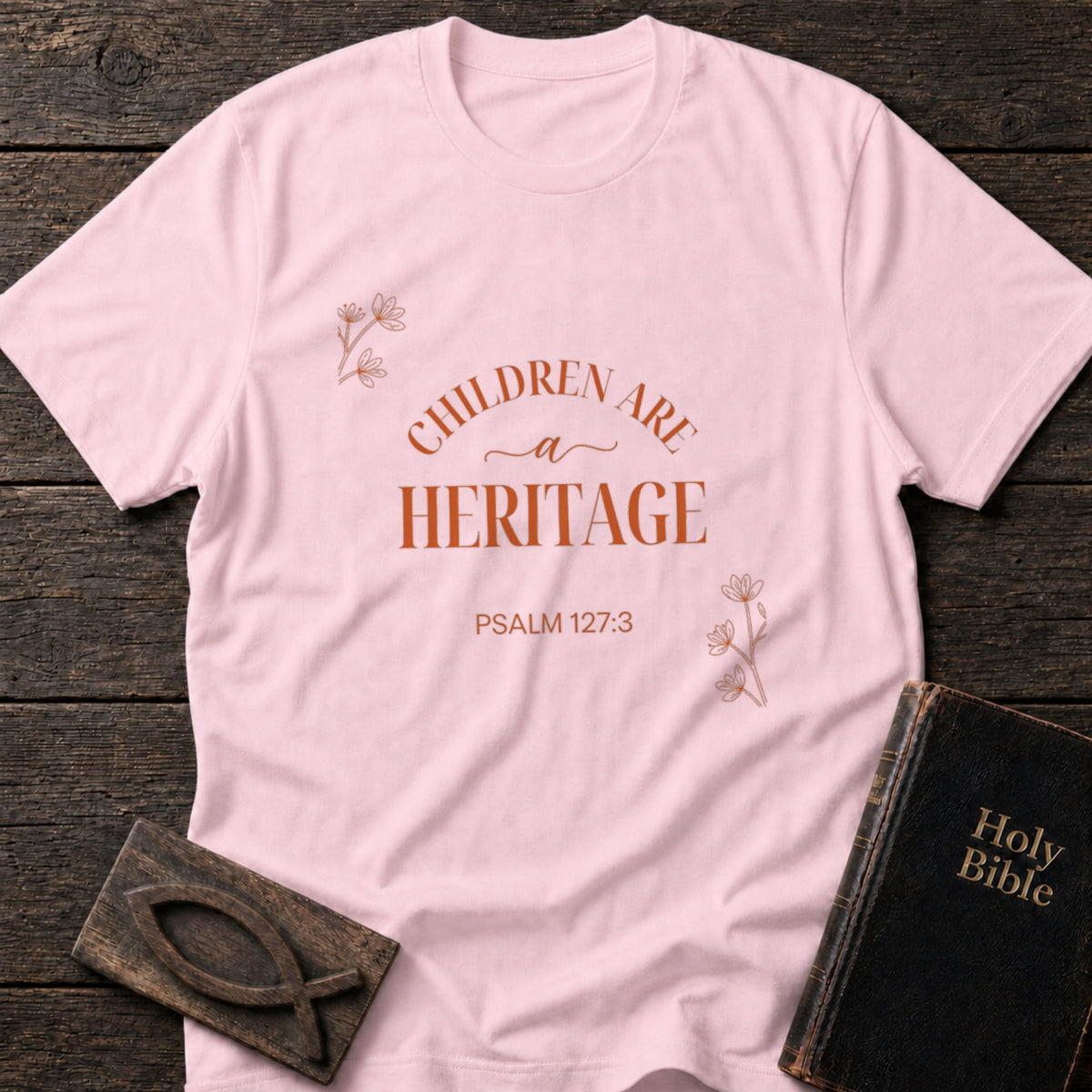 Children Are a Heritage Christian t-shirt in Light Pink — Psalm 127:3