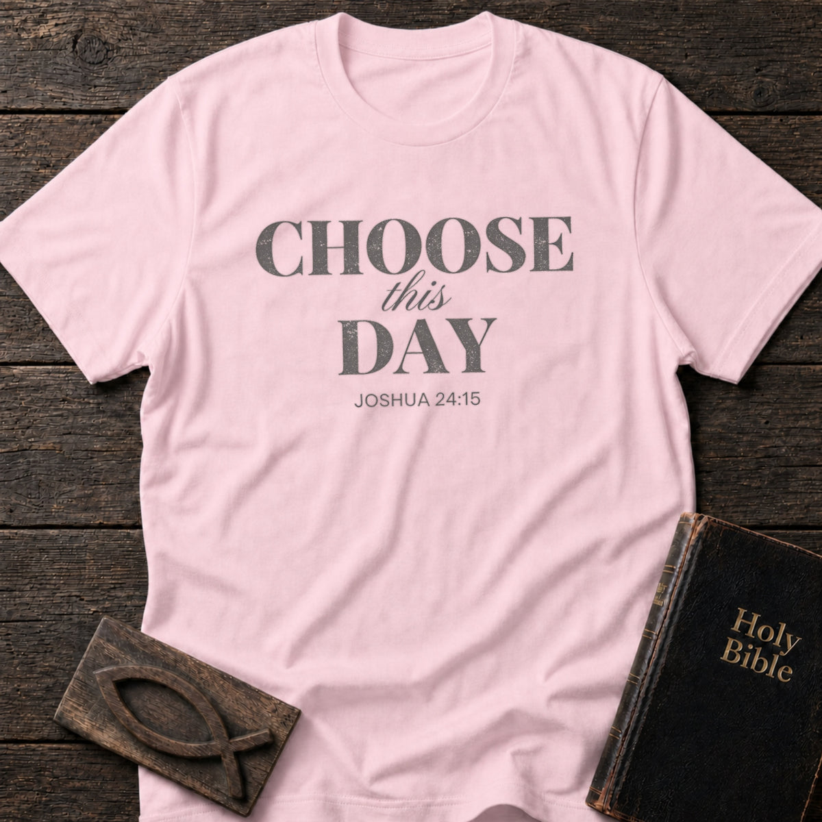 Choose This Day Christian t-shirt in Light Pink — Joshua 24:15
