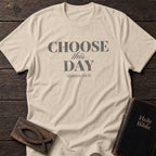 Choose This Day Christian t-shirt in Sand — Joshua 24:15