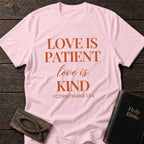 Love Is Patient, Love Is Kind Christian t-shirt in Light Pink — 1 Corinthians 13:4