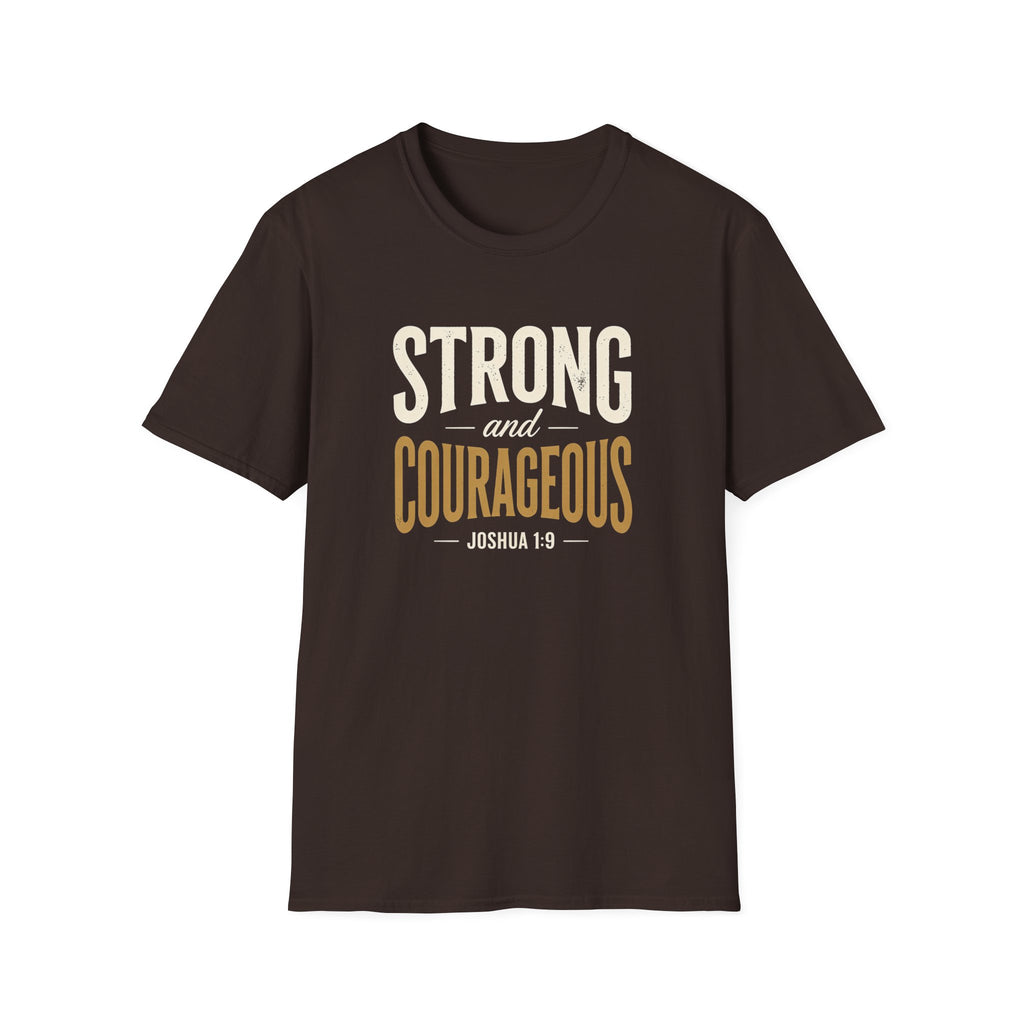 Strong and Courageous — Classic Shirt | Joshua 1:9 Christian Apparel