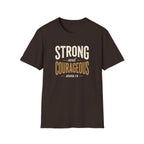 Strong and Courageous — Classic Shirt | Joshua 1:9 Christian Apparel