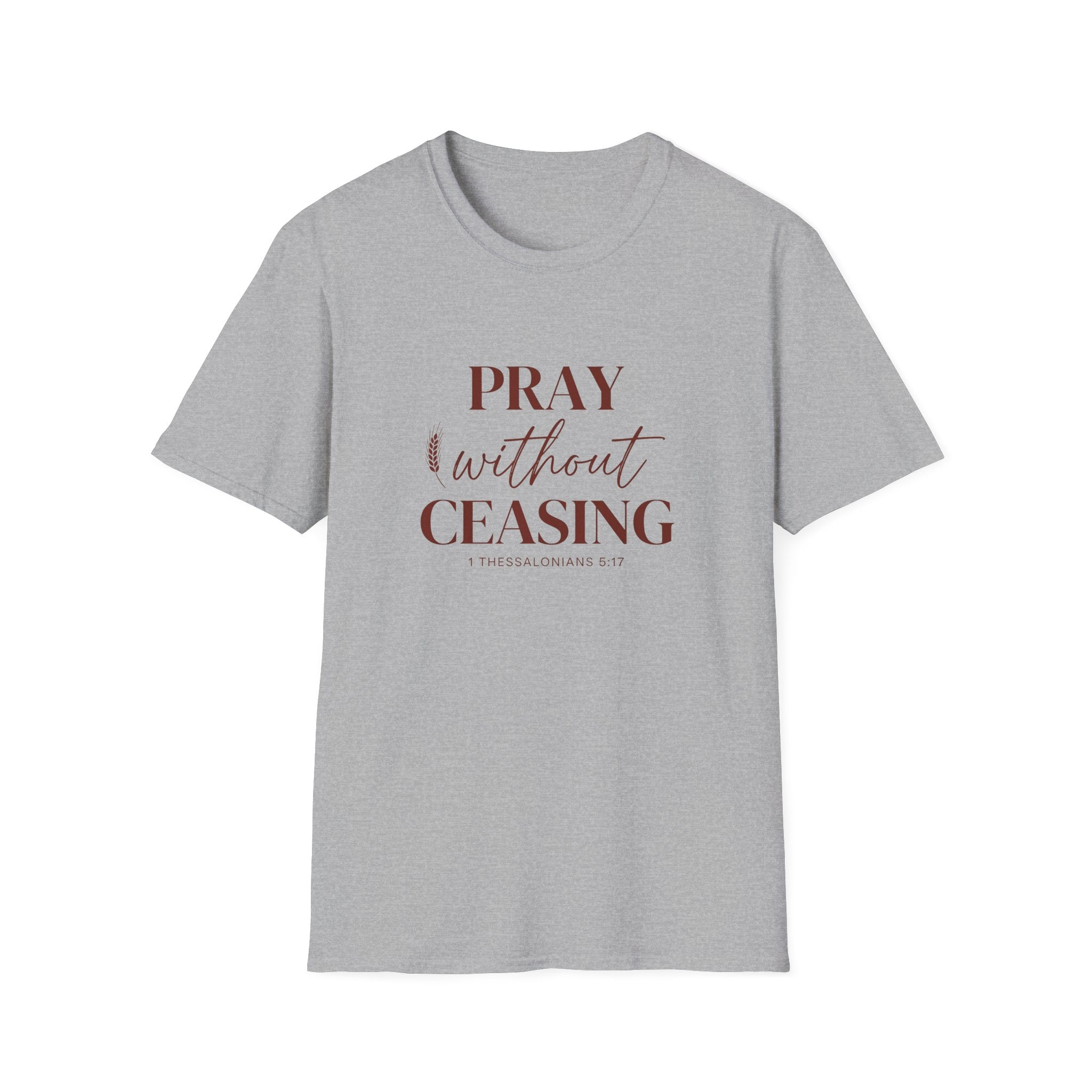 Pray Without Ceasing — Classic Shirt | 1 Thessalonians 5:17 Apparel