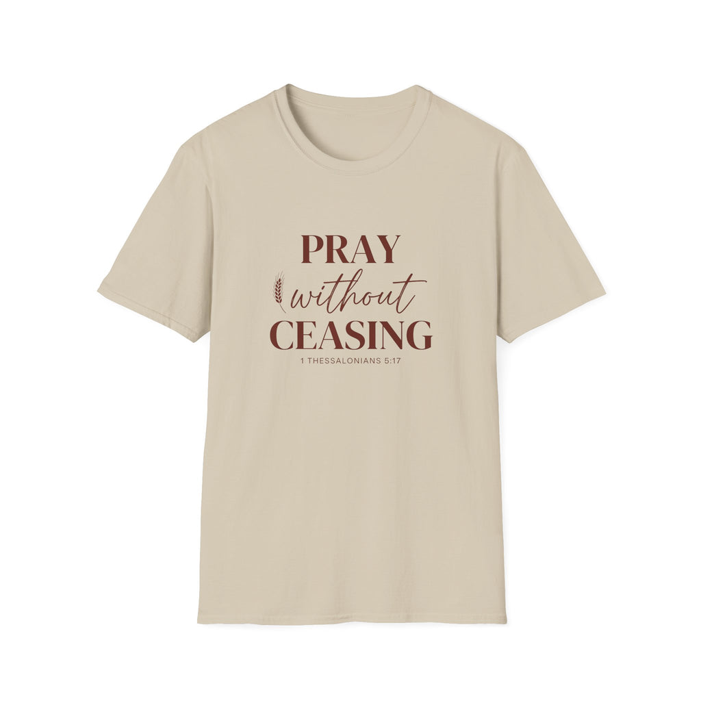 Pray Without Ceasing — Classic Shirt | 1 Thessalonians 5:17 Apparel