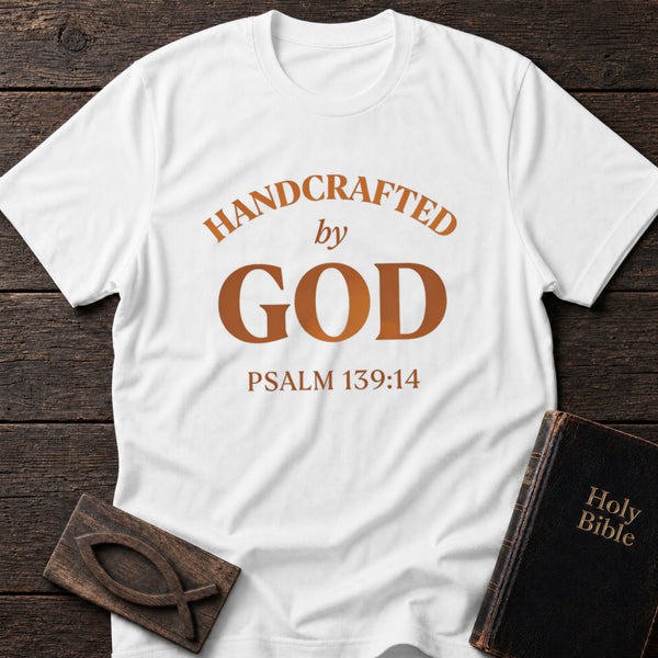 Handcrafted by God T-Shirt | Psalm 139:14 Christian Apparel