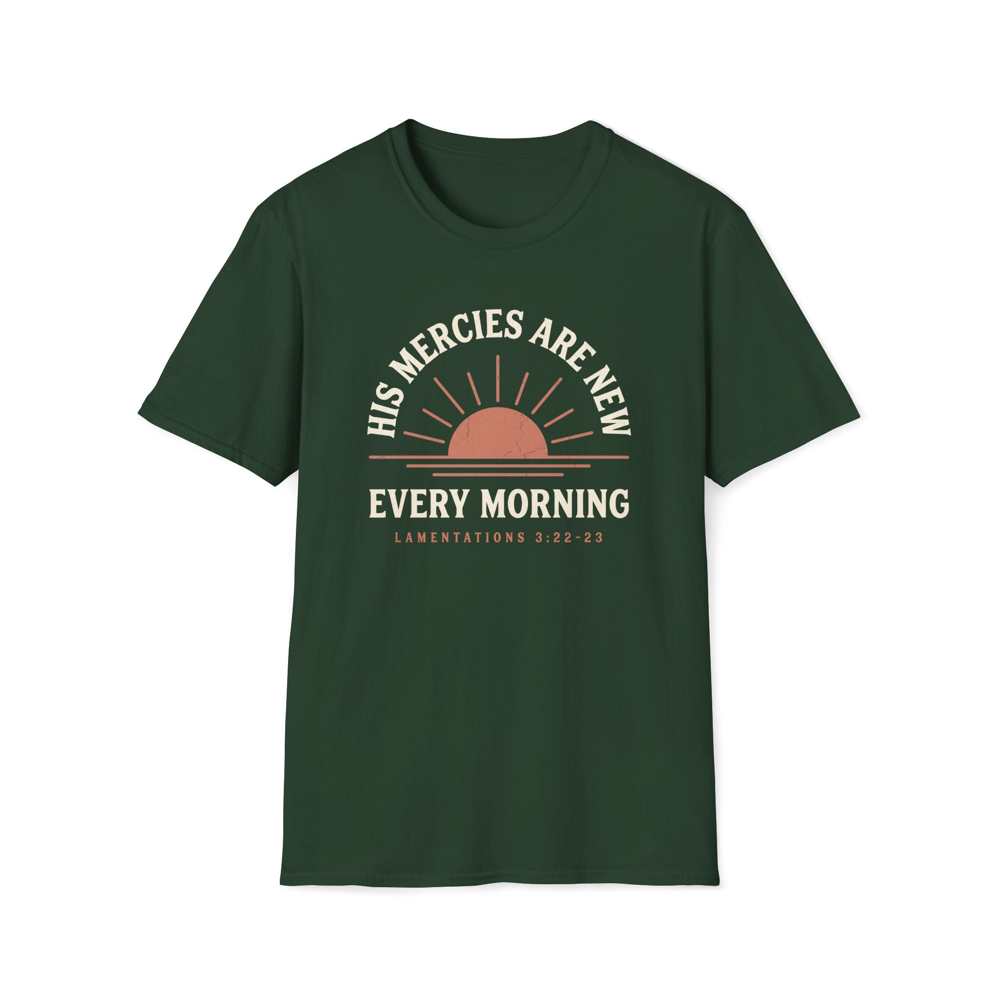 His Mercies Are New Every Morning T-Shirt | Lamentations 3:22–23