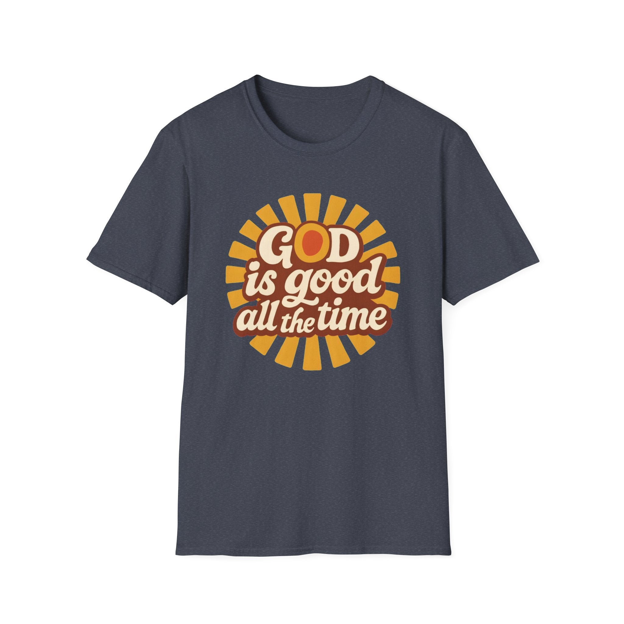 God Is Good All the Time — Classic Shirt | Retro Christian Apparel