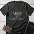 Arise and Shine Forth Christian t-shirt in Dark Heather — Isaiah 60:1