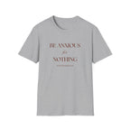 Be Anxious for Nothing — Classic Shirt | Philippians 4:6 Apparel