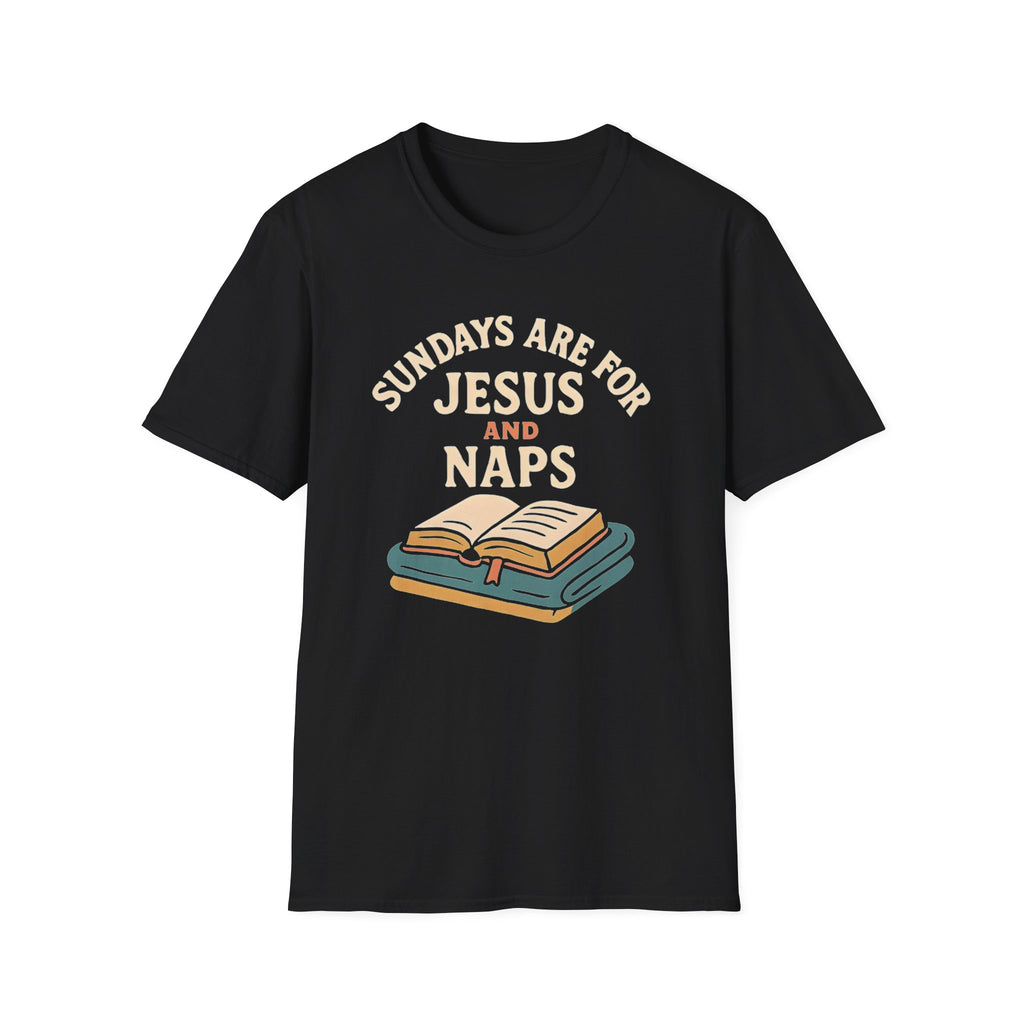 Sundays Are for Jesus and Naps — Classic Shirt | Christian Apparel