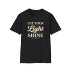 Let Your Light Shine — Classic Shirt | Matthew 5:16 Christian Apparel