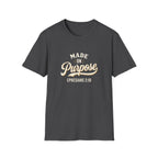 Made on Purpose — Classic Shirt | Ephesians 2:10 Christian Apparel