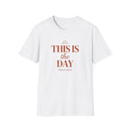 This Is the Day — Classic Shirt | Psalm 118:24 Christian Apparel