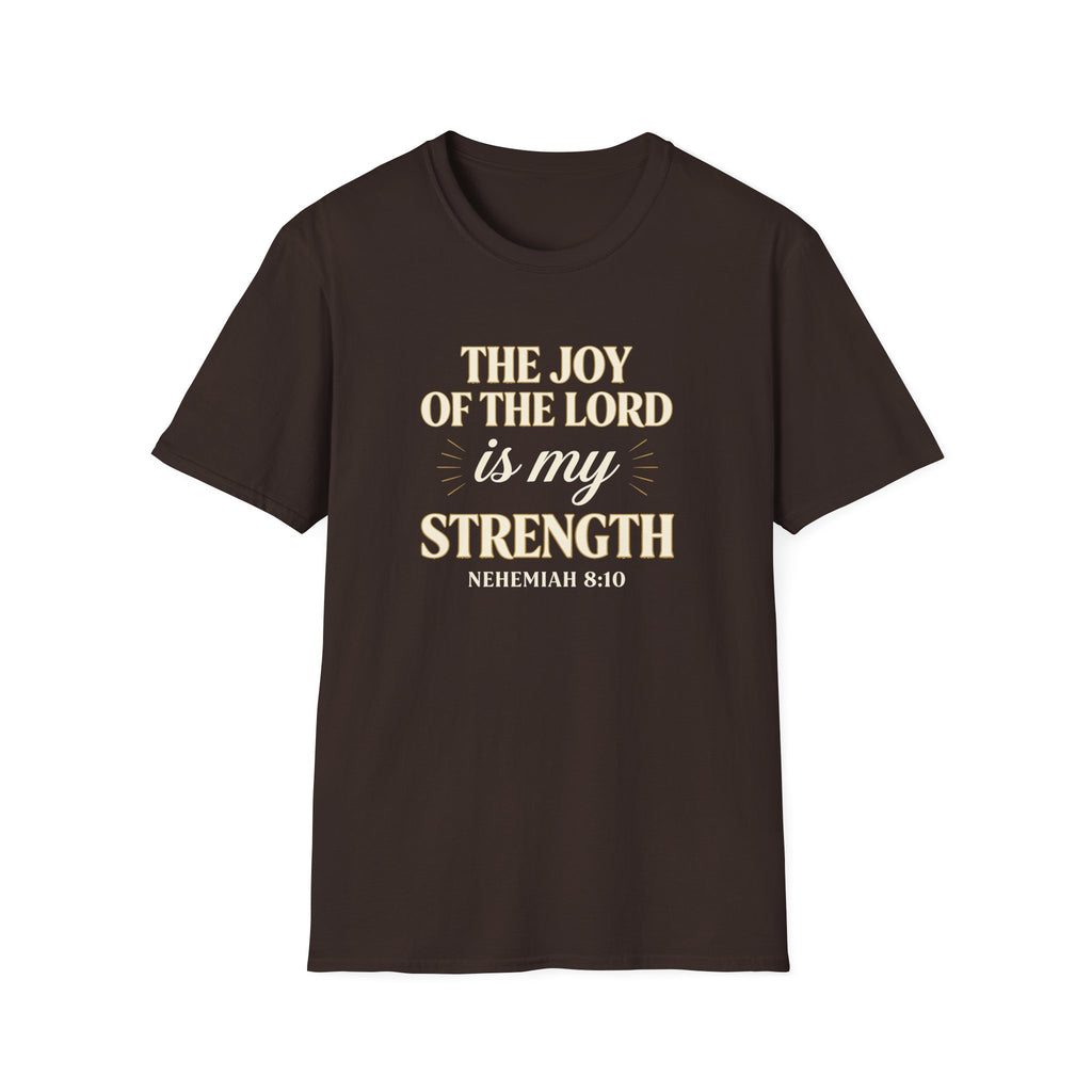 The Joy of the Lord Is My Strength — Classic Shirt | Nehemiah 8:10