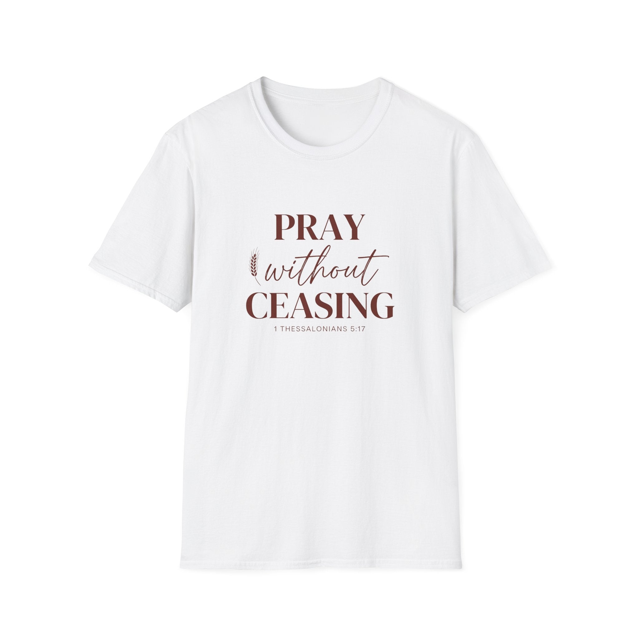 Pray Without Ceasing — Classic Shirt | 1 Thessalonians 5:17 Apparel