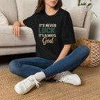 It's Never Luck, It's Always God — Classic Shirt | Christian Apparel
