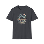 Stay Grounded — Classic Shirt | Christian Apparel