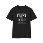 Trust in the Lord — Classic Shirt | Proverbs 3:5 Christian Apparel