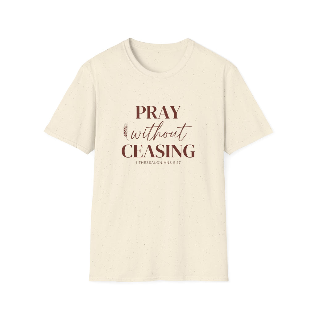 Pray Without Ceasing — Classic Shirt | 1 Thessalonians 5:17 Apparel