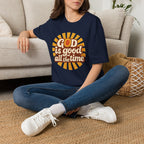 God Is Good All the Time — Classic Shirt | Retro Christian Apparel