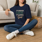 It's Never Luck, It's Always God — Classic Shirt | Christian Apparel
