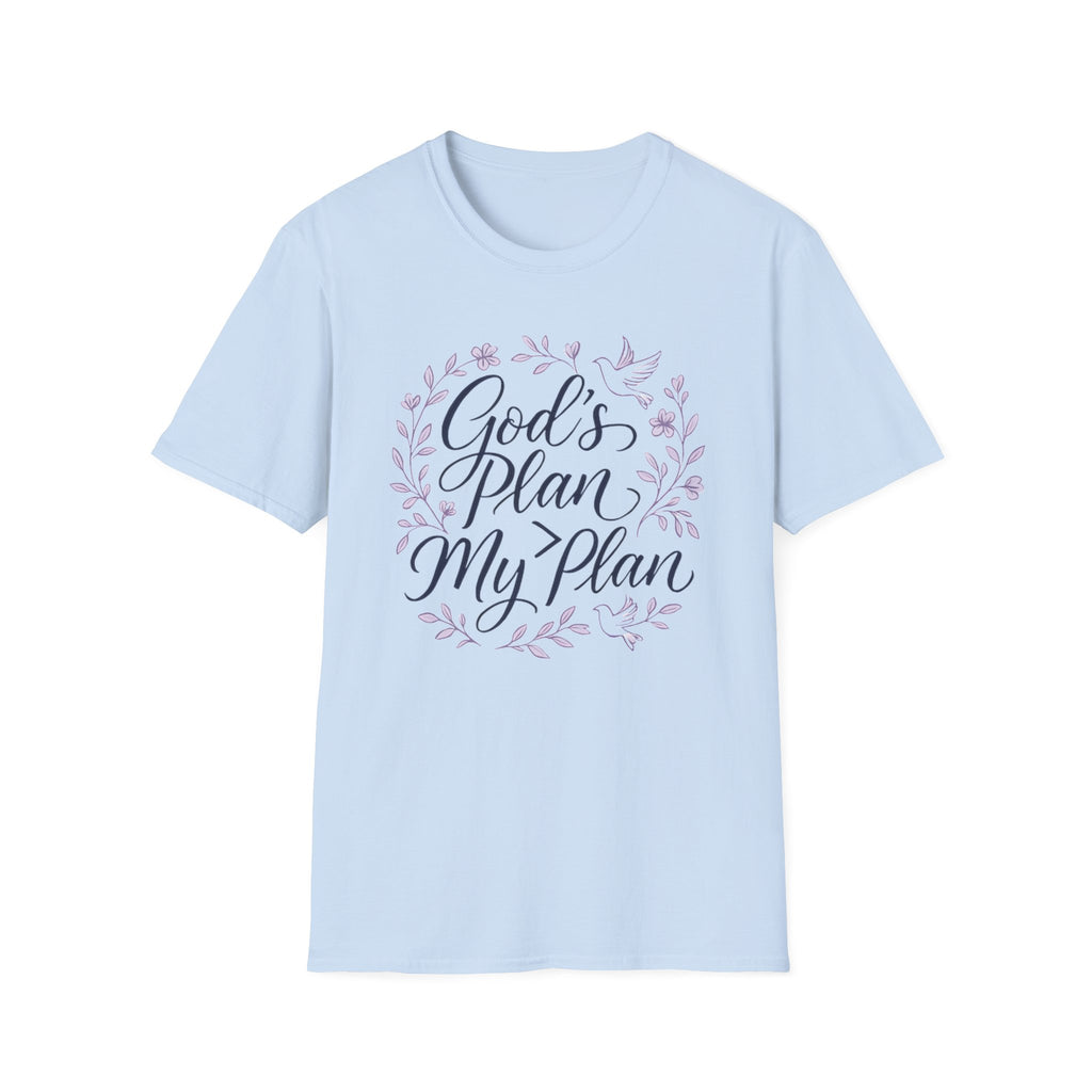 God's Plan Is Greater Than My Plan — Classic Shirt | Christian Apparel