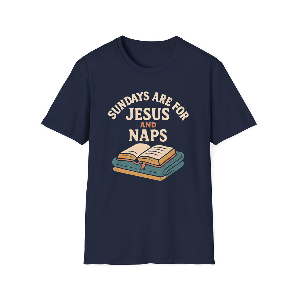 Sundays Are for Jesus and Naps — Classic Shirt | Christian Apparel