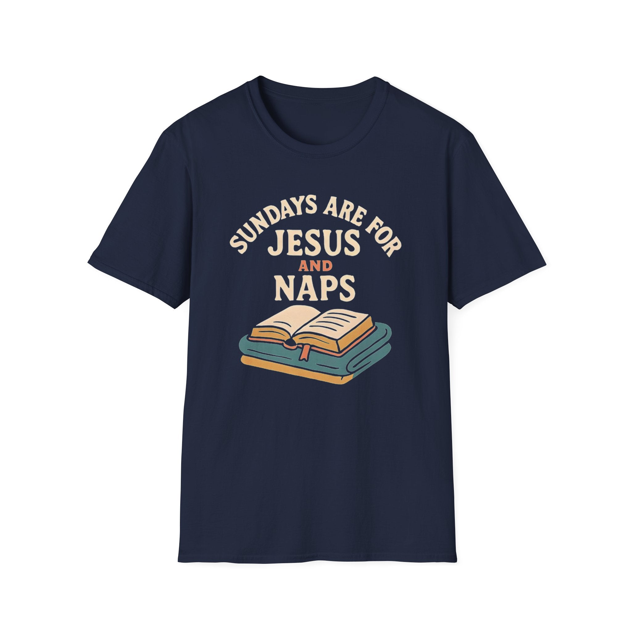 Sundays Are for Jesus and Naps — Classic Shirt | Christian Apparel