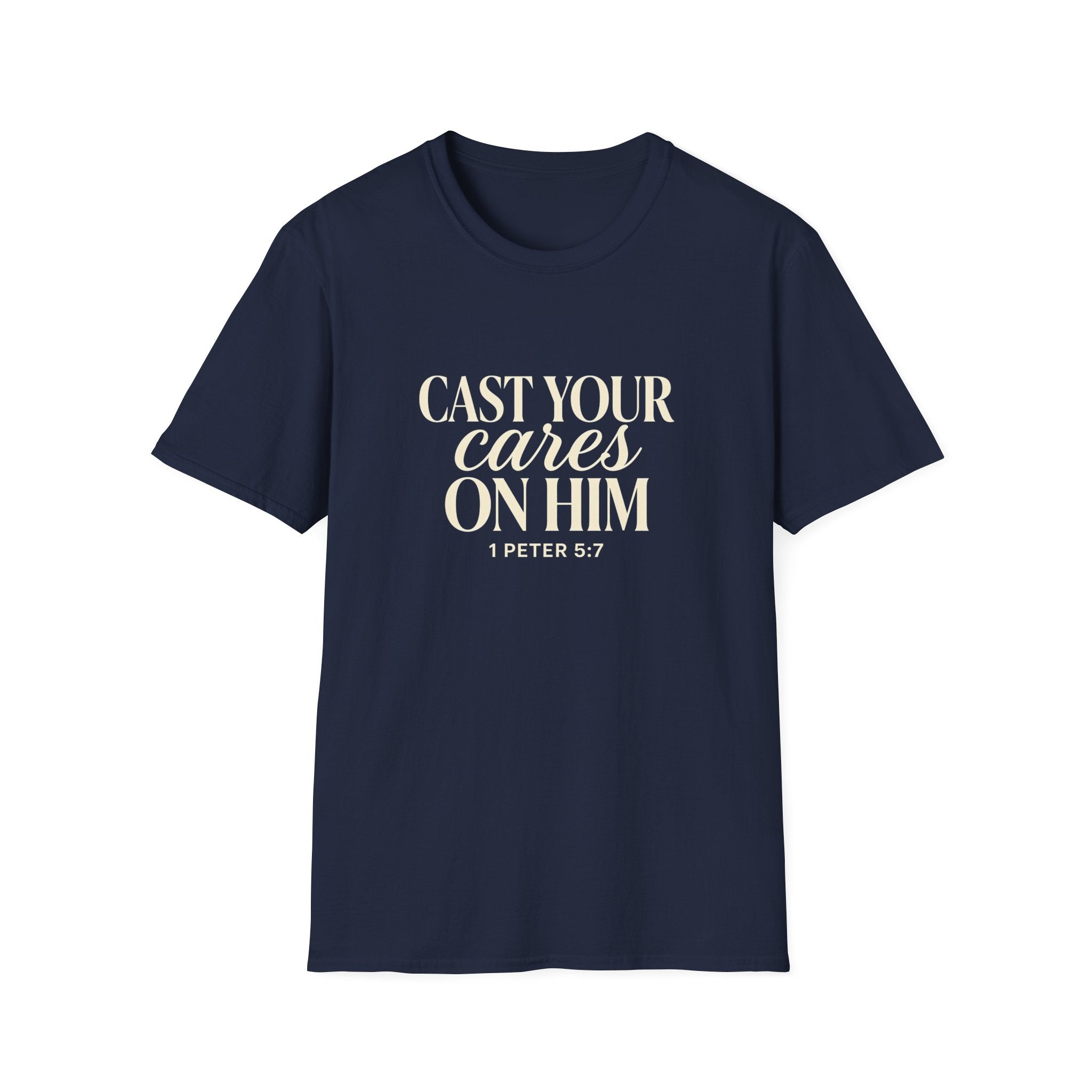 Cast Your Cares on Him — Classic Shirt | 1 Peter 5:7 Christian Apparel