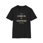 The Lord Is My Shepherd — Classic Shirt | Psalm 23:1 Christian Apparel