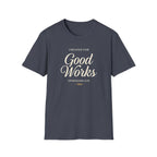 Created for Good Works — Classic Shirt | Ephesians 2:10 Christian Apparel
