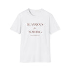 Be Anxious for Nothing — Classic Shirt | Philippians 4:6 Apparel