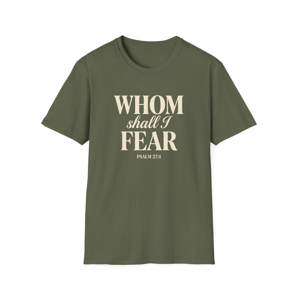 Whom Shall I Fear — Classic Shirt | Psalm 27:1 Christian Apparel