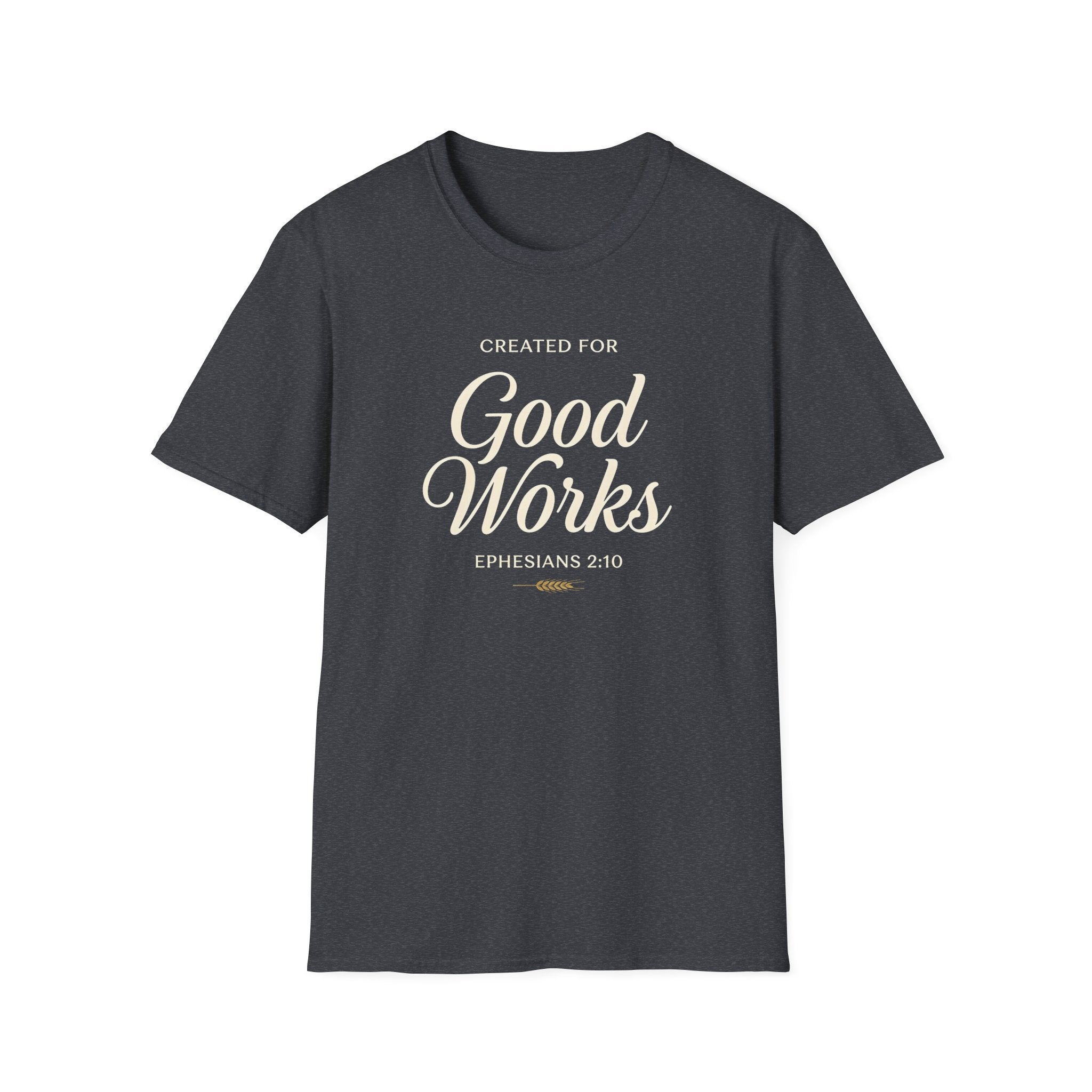 Created for Good Works — Classic Shirt | Ephesians 2:10 Christian Apparel