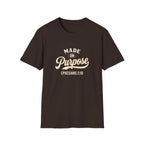 Made on Purpose — Classic Shirt | Ephesians 2:10 Christian Apparel