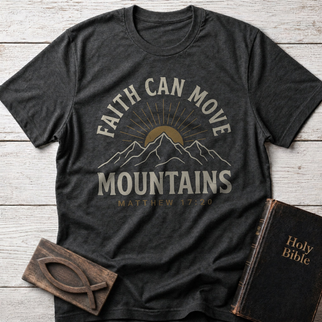 Faith Can Move Mountains Christian t-shirt in Dark Heather — Matthew 17:20