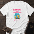 Be Strong and Courageous Knight Christian t-shirt in White — Joshua 1:9 Youth