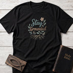 Stay Grounded Christian t-shirt in Black